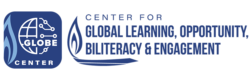 Centers for Global Learning, Opportunity, Biliteracy & Engagement (GLOBE)